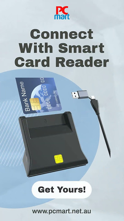 Connect with Smart Card Reader