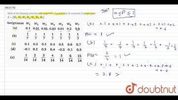 Which of the following cannot be valid assignment of probabilities