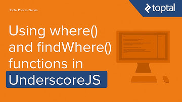 JavaScript Video Tutorial - Using where() and findWhere() functions in UnderscoreJS