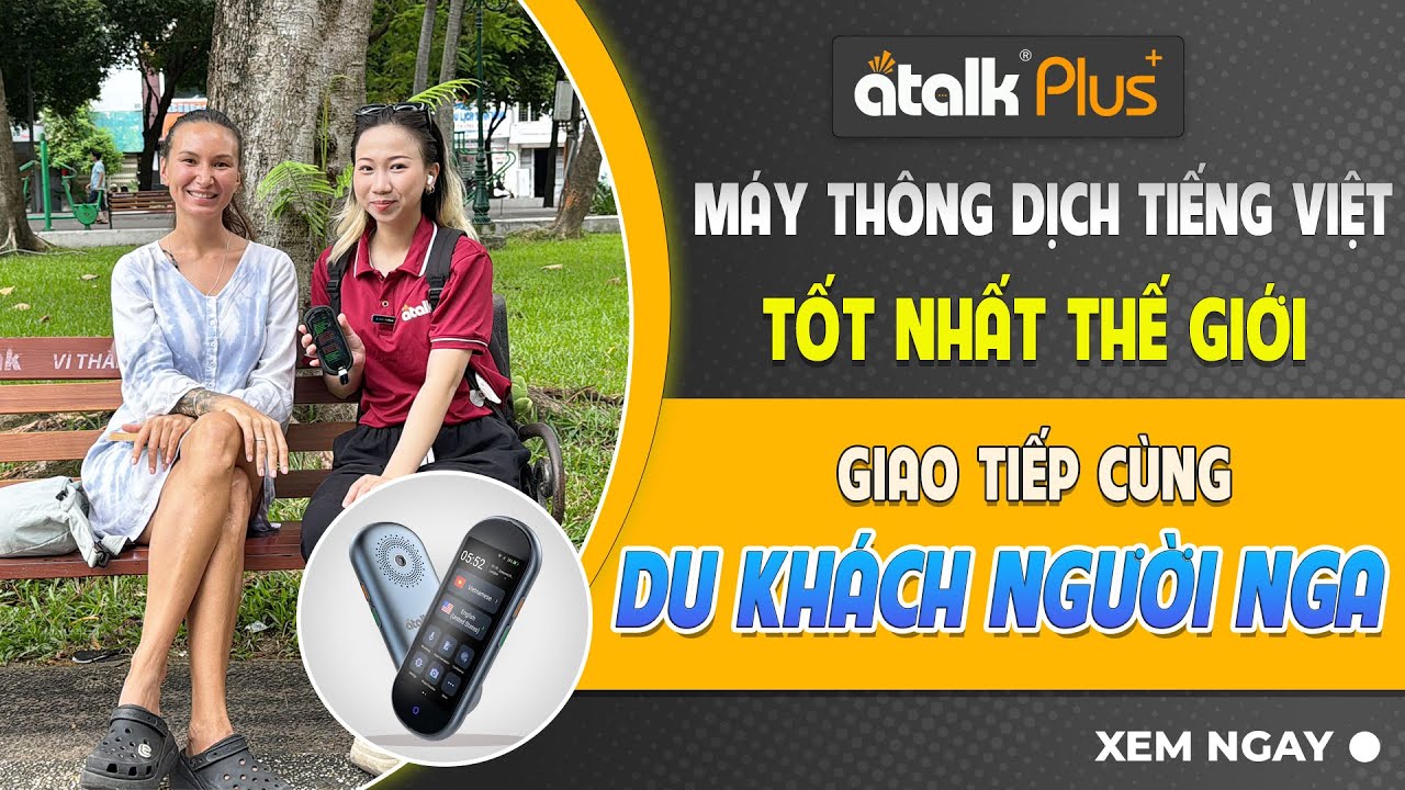 Review Máy Phiên Dịch 2 Chiều ATalk Plus+ | Giao Tiếp Hoàn Toàn Rảnh Tay