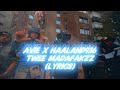 AVIE X HAALAND936 - TWEE MADAFAKZZ (Lyrics)