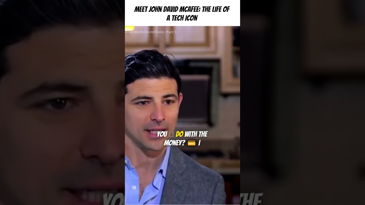 meet john david mcafee  the life of a tech icon