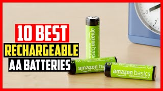 Top 10 Best Rechargeable Aa Batteries Of 2025