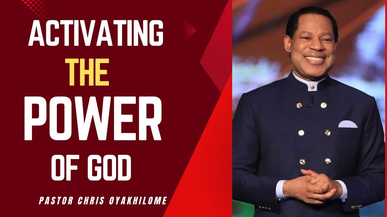 Activating the Power of GOD | Pastor Chris Oyakhilome - YouTube