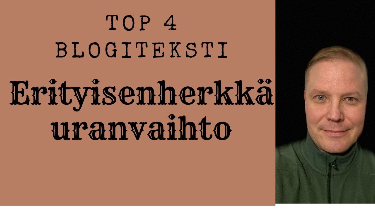 Erityisenherkkä uranvaihto ja erityisherkkyys