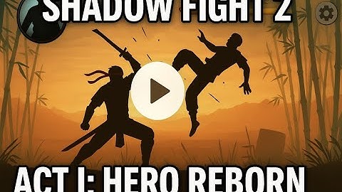 Shadow Fight 2 - Gameplay Walkthrough Part 2 - Act I, Hero Reborn (IOS)