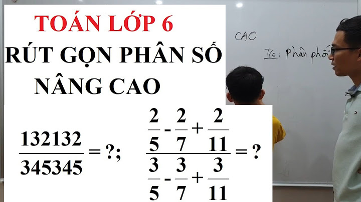 Bài tập rút gọn phân số lớp 6