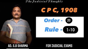 CPC, 1908(Order 20; Rule 1-10)