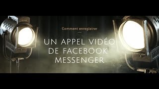 Enregistrer un appel vidéo de Facebook Messenger en 3 solutions screenshot 3