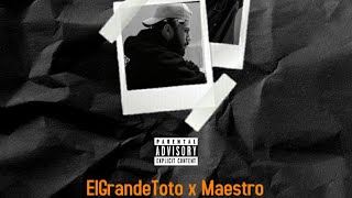 El Grande Toto - La Rue Ft. Meastro