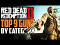 BEST GUNS In Red Dead Redemption 2 BY CATEGORY| Top 9 End-Game Guns In RDR 2! (Spoilers)