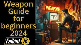Fallout 76 weapon guide for beginners - Crafting repair sell buy mod legendary XP