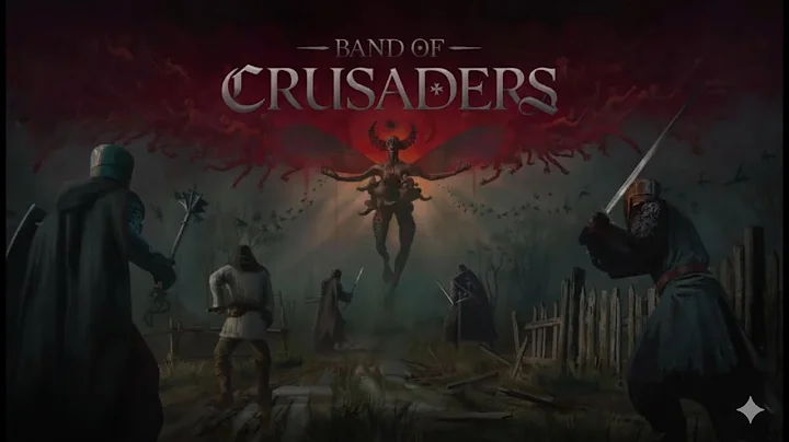 Become the Grandmaster: Band of Crusaders Official Story Trailer & Gameplay Insight