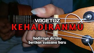 hadirnya dirimu berikan suasana baru || VAGETOZ - KEHADIRANMU cover ukulele by Danu Apriyona