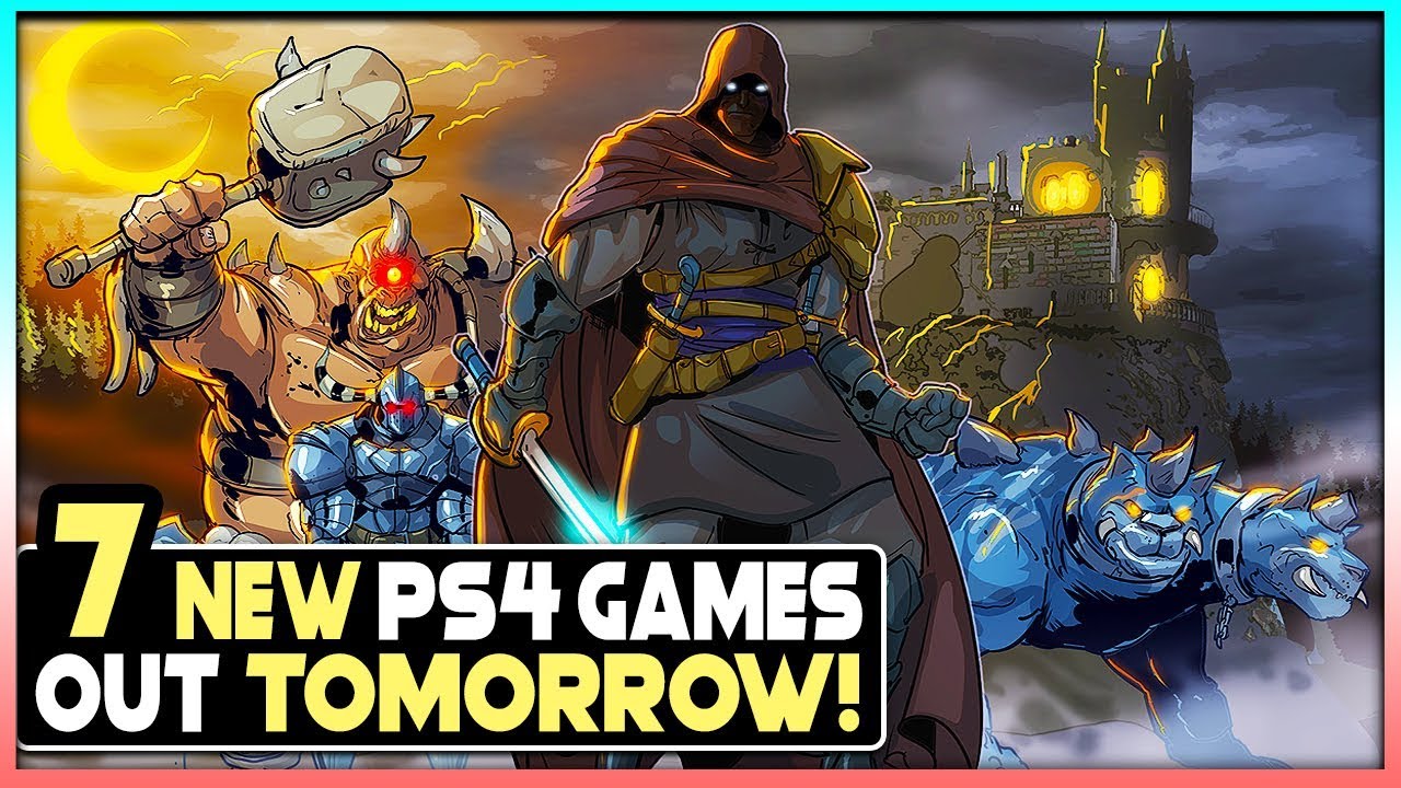 7 NEW PS4 GAMES COMING TOMORROW PS4 EXCLUSIVE METROIDVANIAS MORE