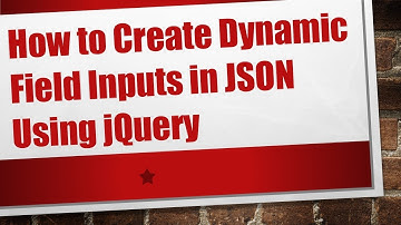 How to Create Dynamic Field Inputs in JSON Using jQuery