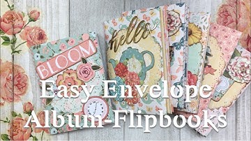 Project Share:  Easy Envelope Album / Flipbooks