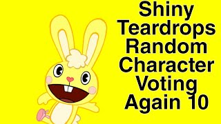 Shiny Teardrops Random Character Voting Again 10