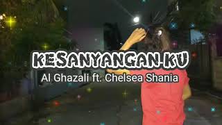 Download Lagu KESANYANGANKU ( Al Ghazali ft Chelsea Shania ) MP3