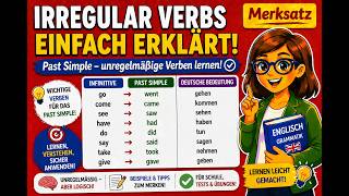 Irregular Verbs einfach erklärt | Past Simple unregelmäßige Verben lernen