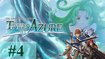 The Legend Of Heroes: Trails To Azure Playthrough Part 4 - Locked Door