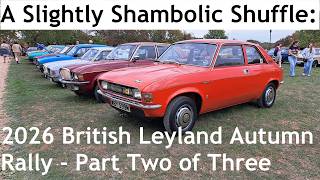 A Slightly Shambolic Shuffle: 2026 British Leyland (BL) Autumn Rally - Part Two of Three