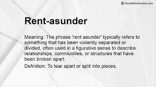 Rent-asunder Meaning