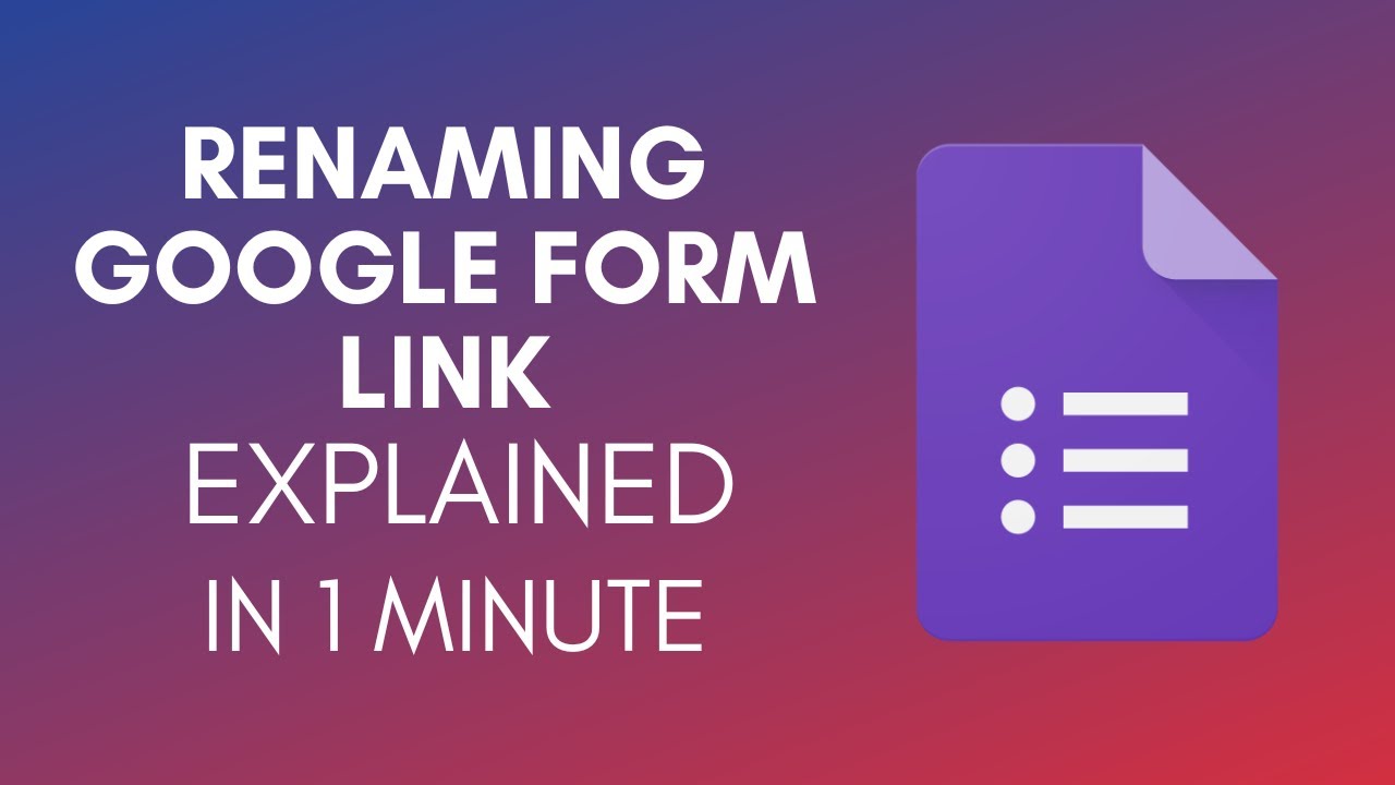 How To Rename Google Form Link (2025) - YouTube