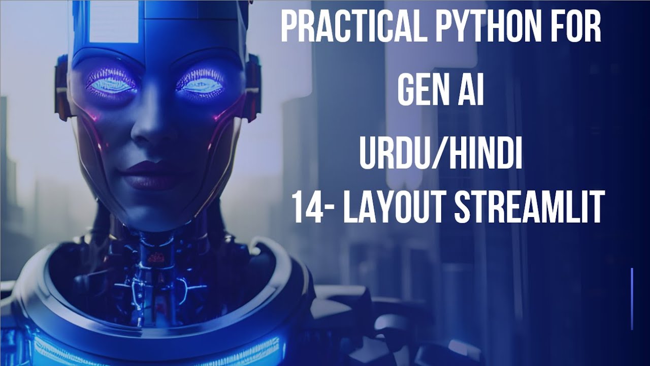 14- Layout StreamLit | Practical Python for Generative AI Urdu/Hindi ...