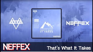 No 3. NEFFEX - That's What It Takes (#NEFFEX, #Music, #음악, #Free, #Copyright,)