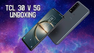 50MP camera for cheap? TCL 30 V 5G unboxing