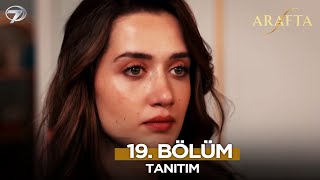 Arafta Dizisi 19. Bölüm Fragmanı 26 Aralık 2025