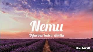 Nemu - Difarina Indra Adella (Lirik)