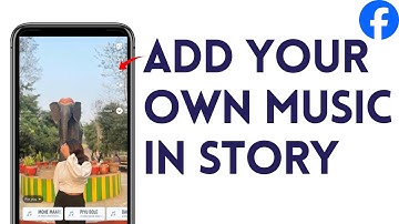 How To Add Your Own Music In Facebook Story (Full Guide) 2025