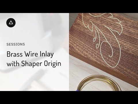 Sessions 0083: Brass Wire Inlay with Shaper Origin 