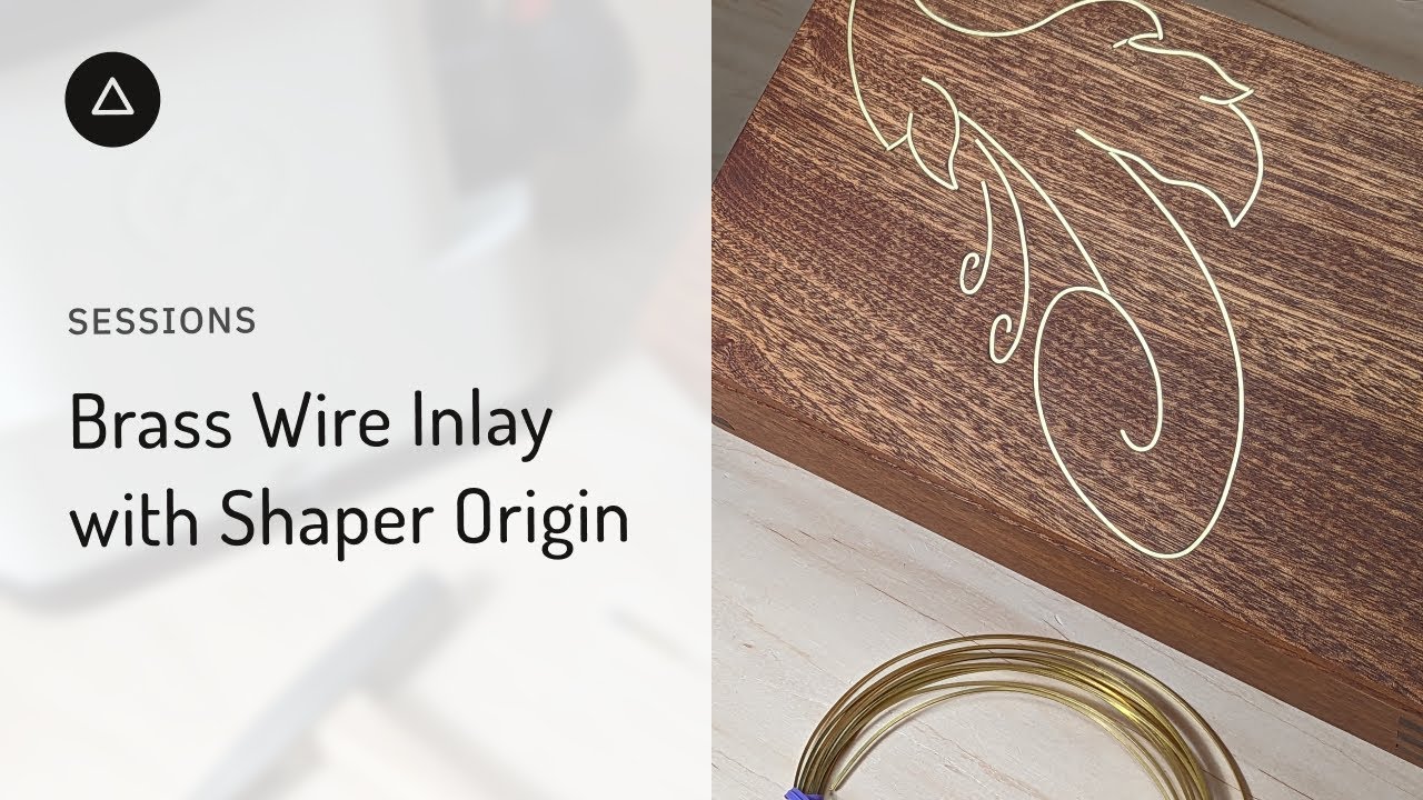 Sessions 0083: Brass Wire Inlay with Shaper Origin 