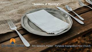 Seasons of Ministry - Tim Stewart