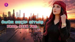 Azer Pro Ömür Geçip Gitmiş 