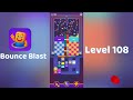 Bounce Blast Level 108 Walkthrough 🧩💥 | Satisfying Bounce Puzzle Game | Solutionguruji