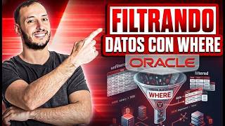 Curso Consultas SQL en Oracle 🚀 #4 | WHERE: filtrar datos paso a paso