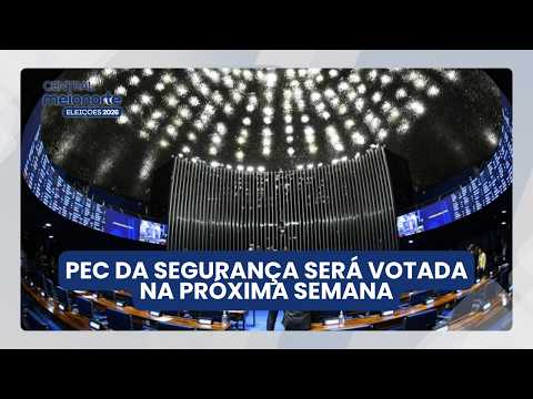 PEC da segurança será votada na próxima semana; veja! | Central Meio Norte