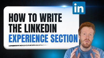 How to Write the Experience Section on LinkedIn (Step-by-Step for Better Impact)
