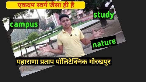 How is Mahrana Pratap Polytechnic Gorakhpur? M P Polytechnic Gorakhpur review. Study. Campus.