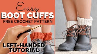 LEFT-HANDED TUTORIAL: Easy Crochet Boot Cuffs - FREE Pattern & Custom Boot Cuff Tutorial by Yay For Yarn 941 views 6 months ago 31 minutes