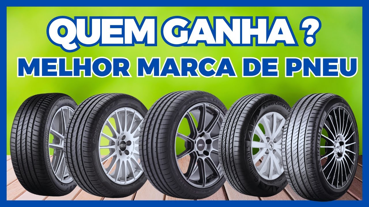 👷‍♂️TOP 5 MELHORES PNEUS PARA CARRO DE PASSEIO! QUAL A MELHOR MARCA DE ...