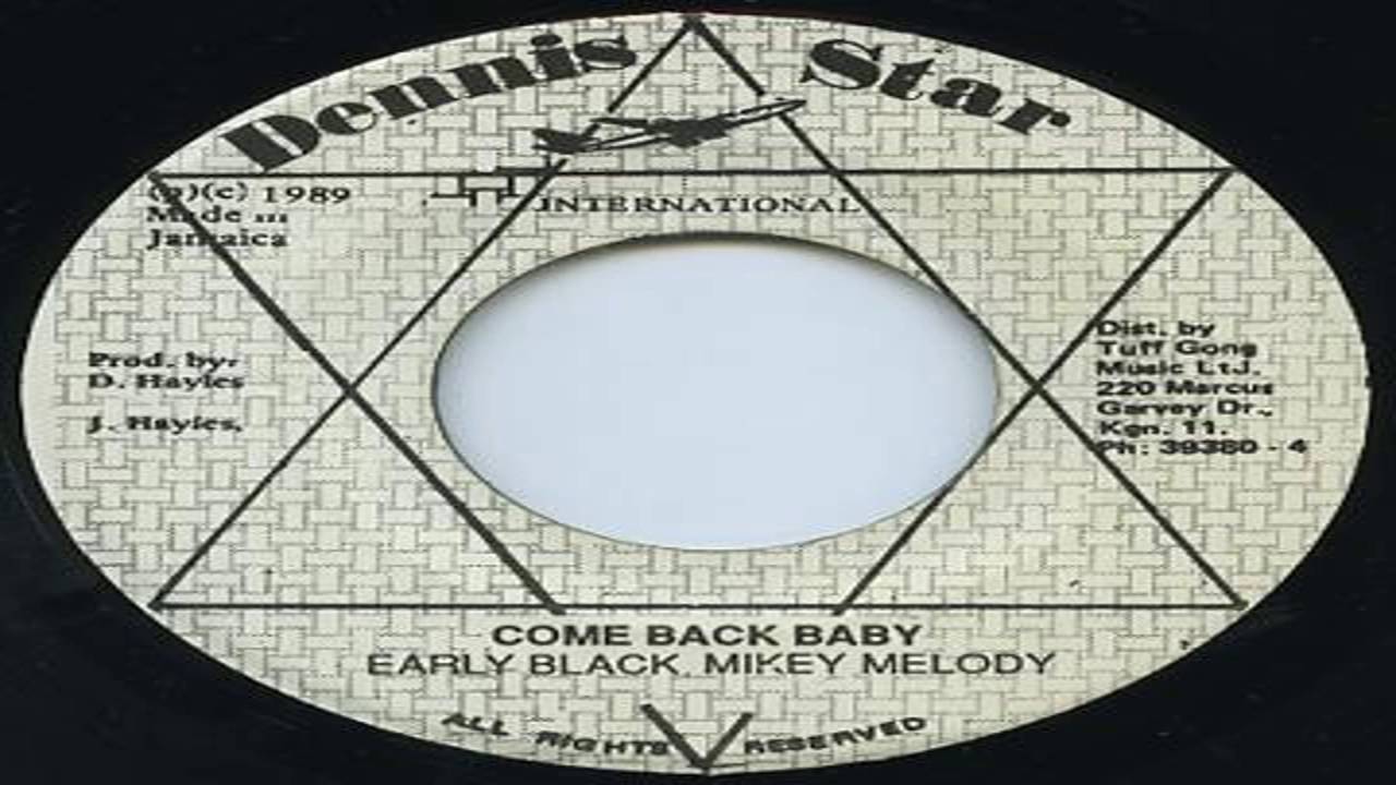 Early Black & Mikey Melody - Come Back Baby