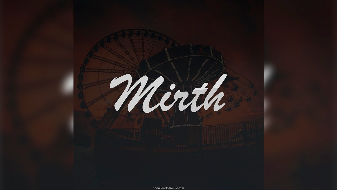 Lonz Kid Music — Mirth | NEW TRAP BEAT