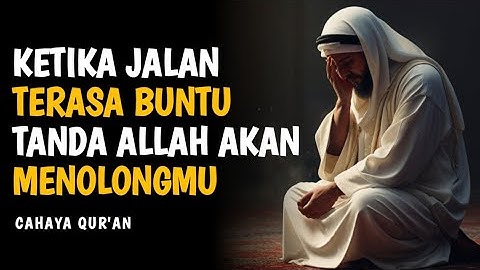 Berbahagialah Jika Hal Ini Ada Pada Dirimu - Pertolongan Allah Semakin Dekat | Hikmah Islam