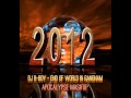 Dj bboy  end of world in gangnam apocalypse 2012 mashup