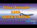 TOLISS/AEROSOFT A340-600 QUICK STARTUP  | COLD AND DARK | MSFS 2024